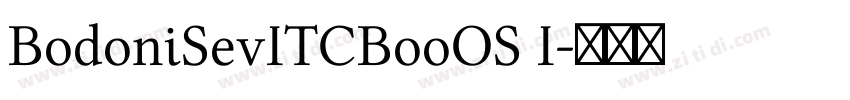 BodoniSevITCBooOS I字体转换